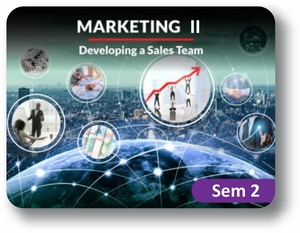  Marketing II Semester 2: Developing a Sales Team